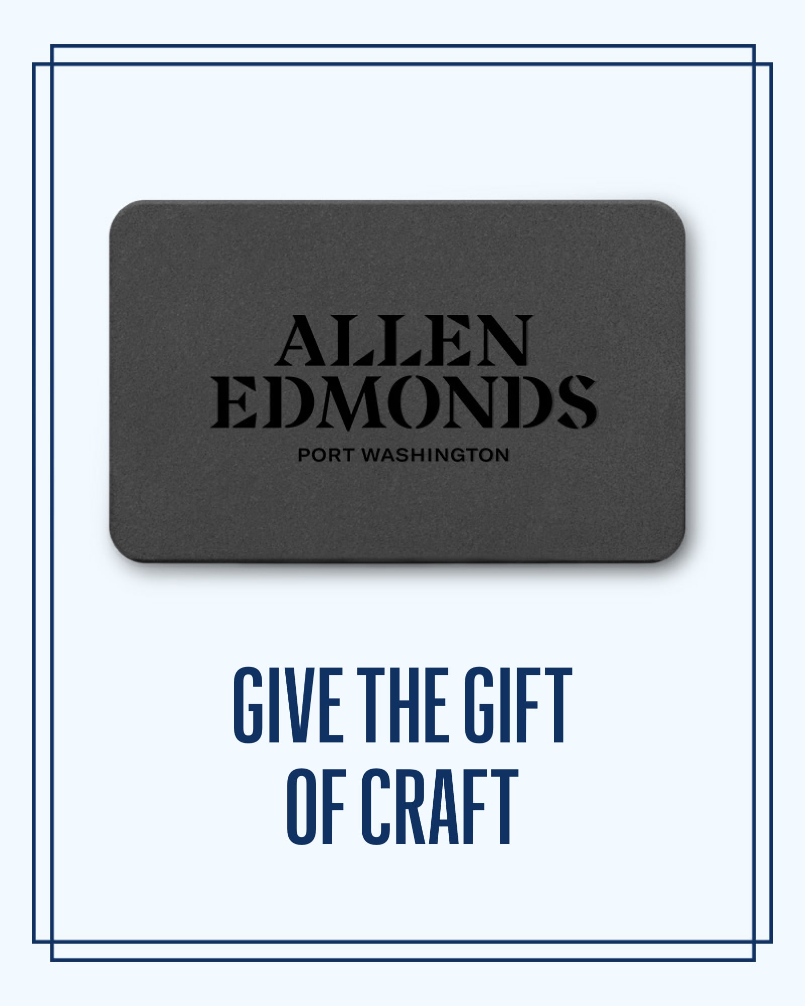 Allen Edmonds Father Day Gift Card